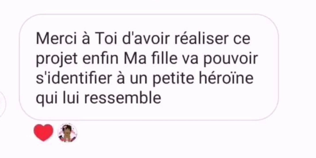 Message d'une maman sur le livre Little Nappy tome 1 : « Merci à toi d'avoir réalisé ce projet, enfin ma fille va pouvoir s'identifier à une petite héroïne qui lui ressemble »