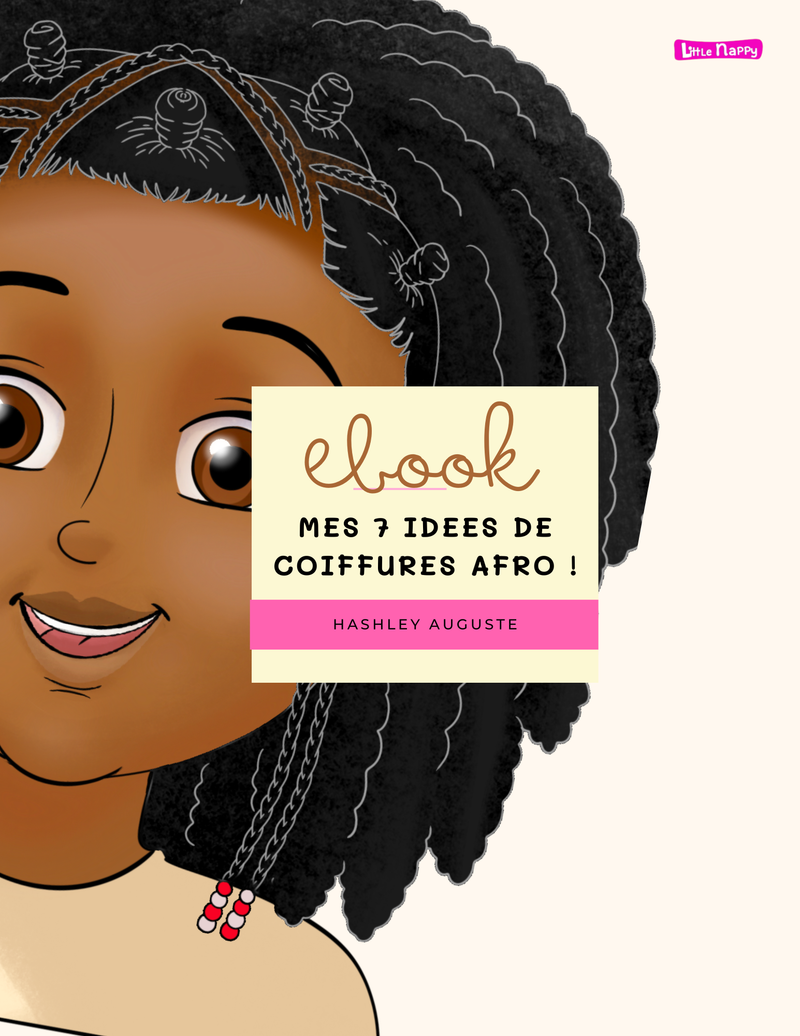 Ebook gratuit — 5 idées de coiffures afro pour fille, par Hashley