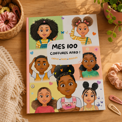 Mes 100 coiffures afro pour enfant — 100 tutos filles et garçons, dès 5 ans
