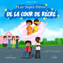 Charger l&#39;image dans la galerie, Nelson et Ibrahim : Les super-héros de la cour de récré ! Un livre jeunesse sur le harcèlement scolaire.
